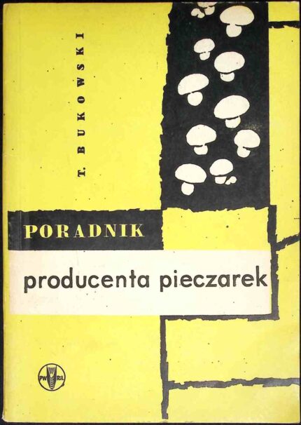 Poradnik producenta pieczarek