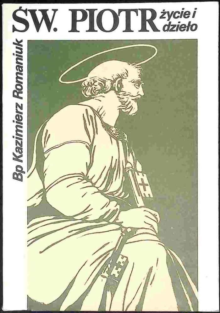 Św. Piotr. Życie i dzieło - obrazek 1