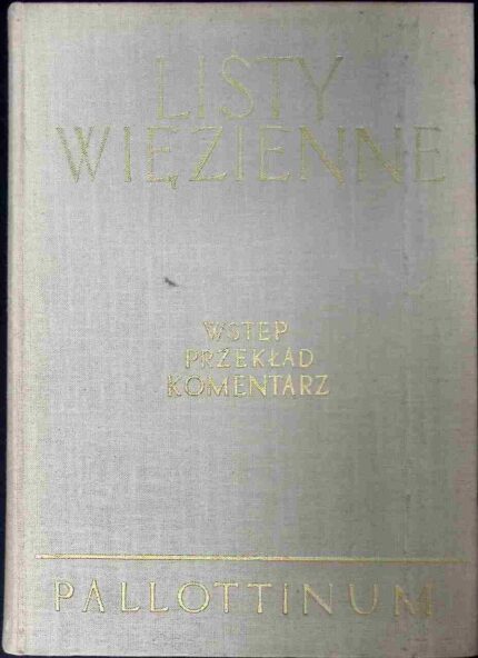 Listy więzienne świętego Pawła. Wstęp, przekład, komentarz