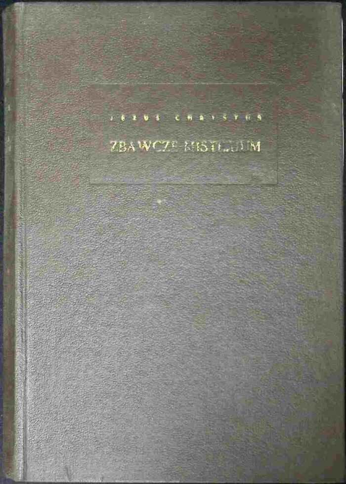 Jezus Chrystus Boski Posłaniec. Traktat soteriologiczny, t. II - obrazek 1