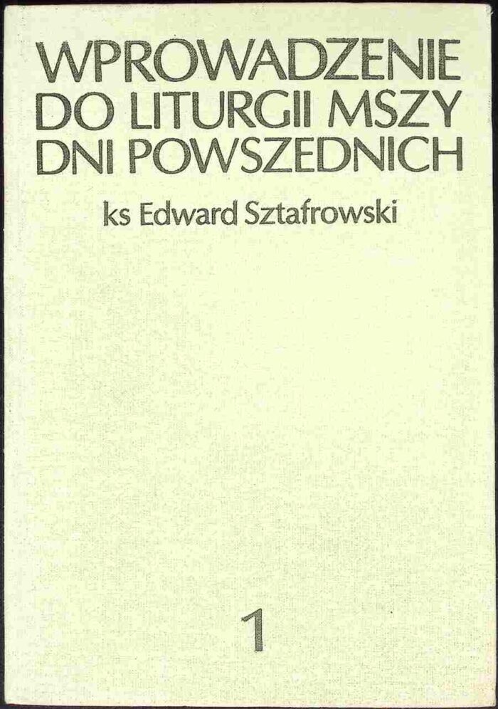 Wprowadzenie do liturgii Mszy dni powszednich, t. I - obrazek 1