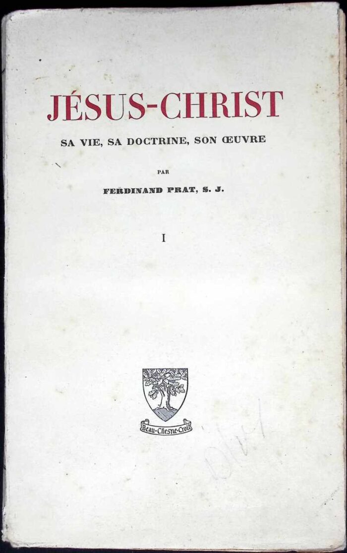 Jesus-Christ. Sa vie, sa doctrine, son ceuvre, t. I - obrazek 1
