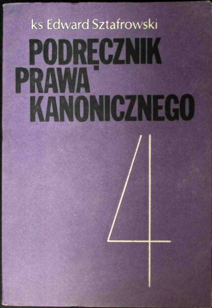 Podręcznik prawa kanonicznego, t. 4