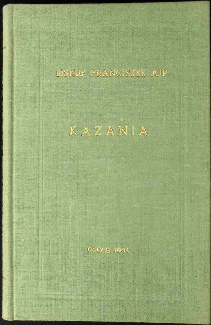 Kazania - bp Franciszek Jop - obrazek 1