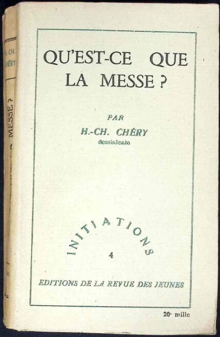 Qu'est-ce que la Messe?