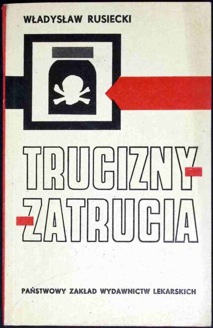 Trucizny - zatrucia