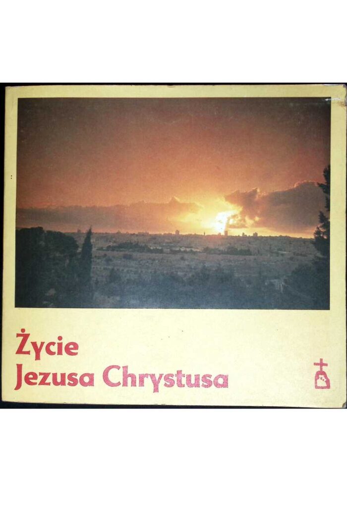 Życie Jezusa Chrystusa - obrazek 1