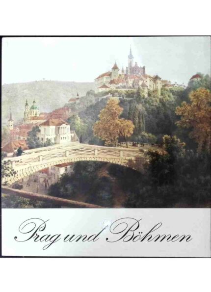 Prag und Bohmen