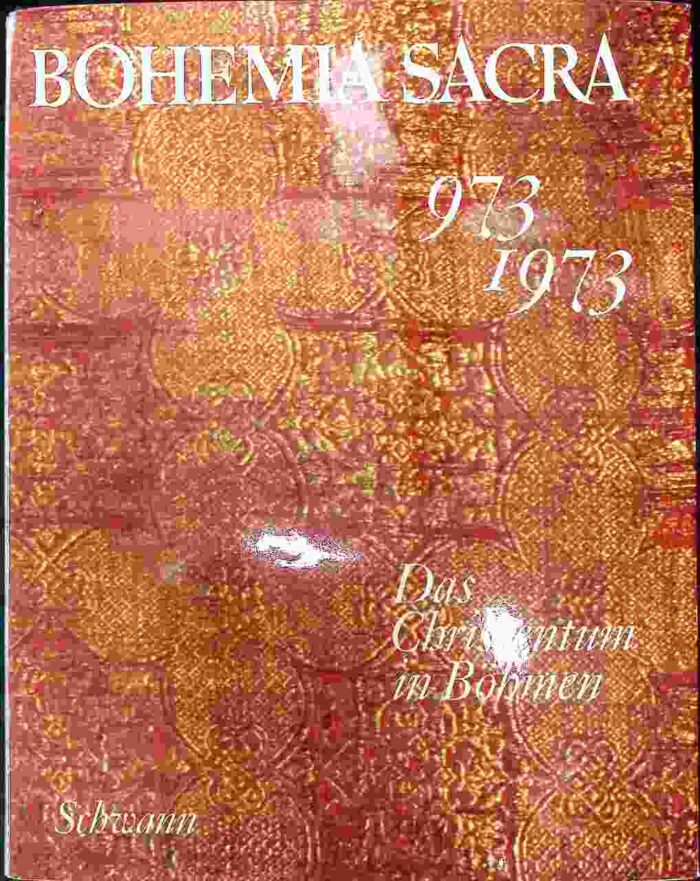 Bohemia Sacra 973-1973 / Das Christentum in Bohmen - obrazek 1