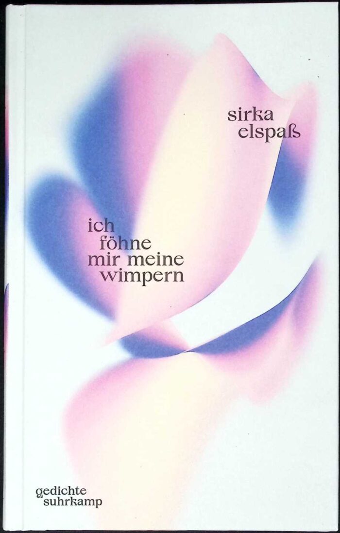 Ich fohne mir meine Wimpern. Gedichte - obrazek 1