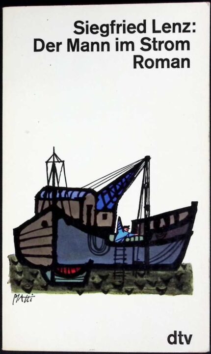 Der Mann im Strom Roman