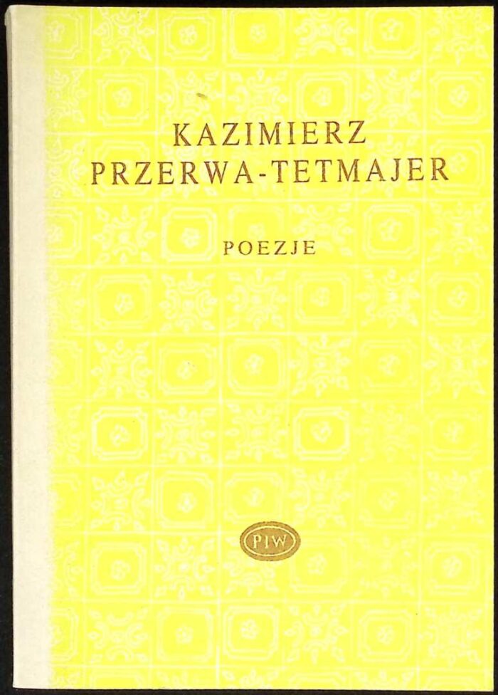 Poezje - Kazimierz Przerwa-Tetmajer - obrazek 1