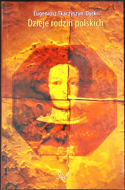 Dzieje rodzin polskich - obrazek 1