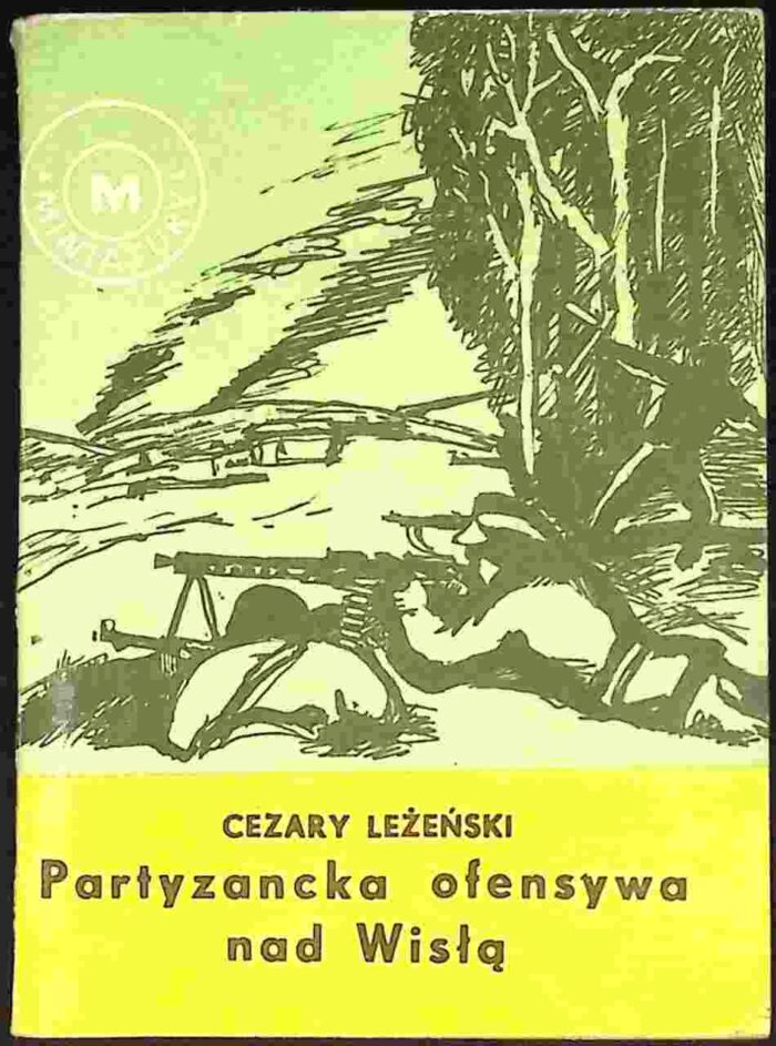 Partyzancka ofensywa nad Wisłą - obrazek 1