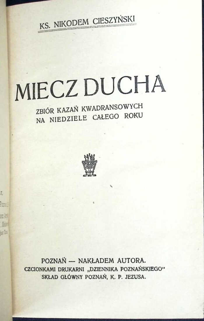 Miecz ducha. Zbiór kazań kwadransowych na niedziele całego roku (1922) - obrazek 1