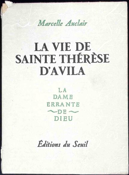 La vie de sainte Therese d'Avila