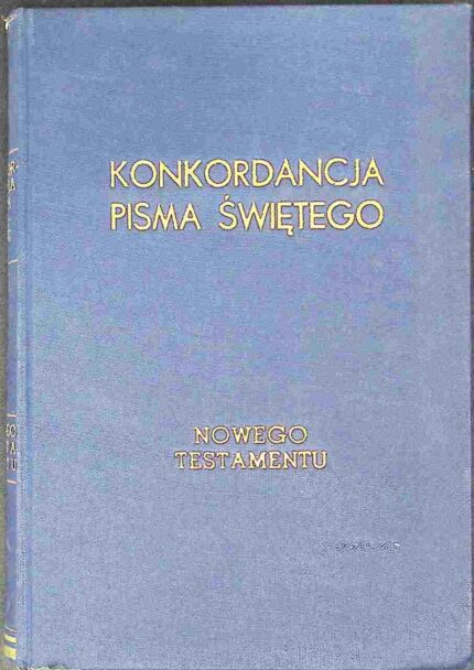 Konkordancja podręczna Pisma Świętego Nowego Testamentu