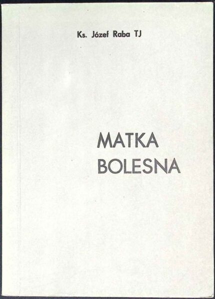 Matka Bolesna