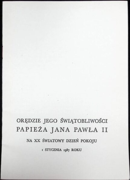 Orędzie Jego Świątobliwości Papieża Jana Pawła II na XX Światowy Dzień Pokoju