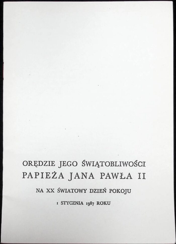 Orędzie Jego Świątobliwości Papieża Jana Pawła II na XX Światowy Dzień Pokoju - obrazek 1