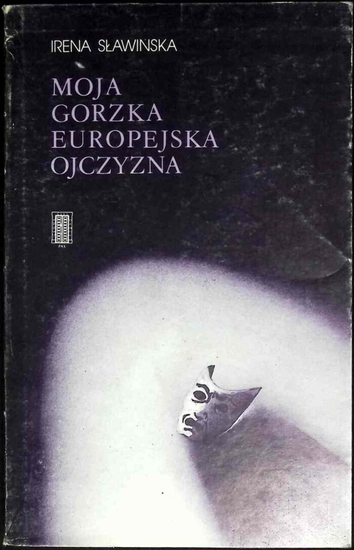 Moja gorzka europejska ojczyzna - obrazek 1