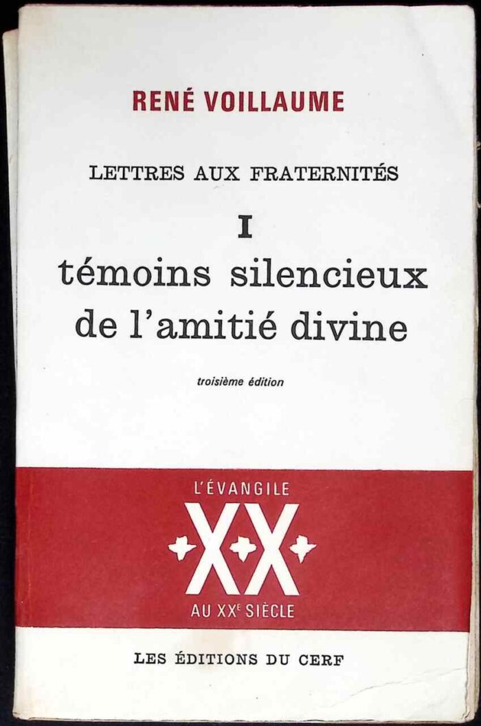 Lettres aux fraternités, t. I: témoins silencieux de l'amitié divine - obrazek 1