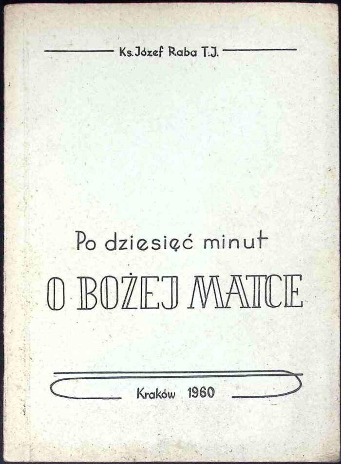 Po dziesięć minut o Bożej Matce - obrazek 1