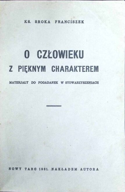 O człowieku z pięknym charakterem