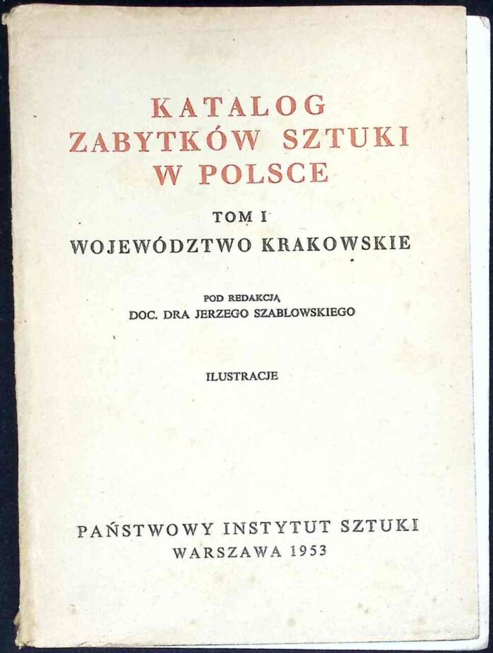 Katalog zabytków sztuki w Polsce, t. I Województwo Krakowskie, ilustracje - obrazek 1