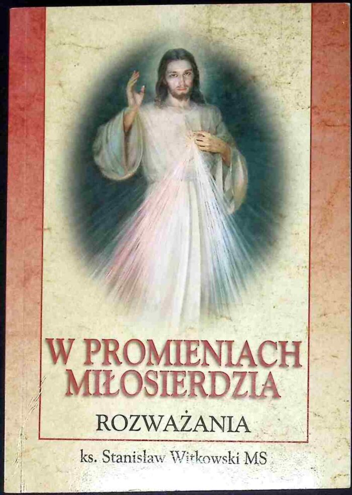 W promieniach Miłosierdzia. Rozważania - obrazek 1