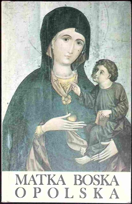 Matka Boska Opolska