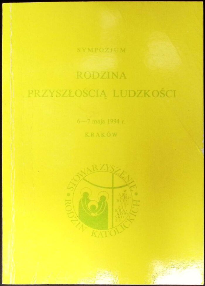 Rodzina przyszłością ludzkości - obrazek 1