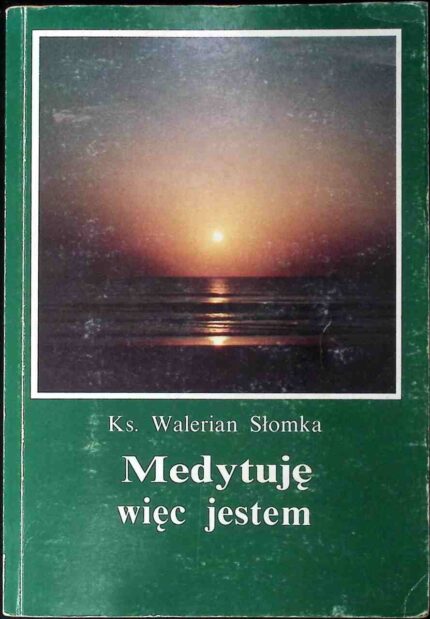 Medytuję więc jestem